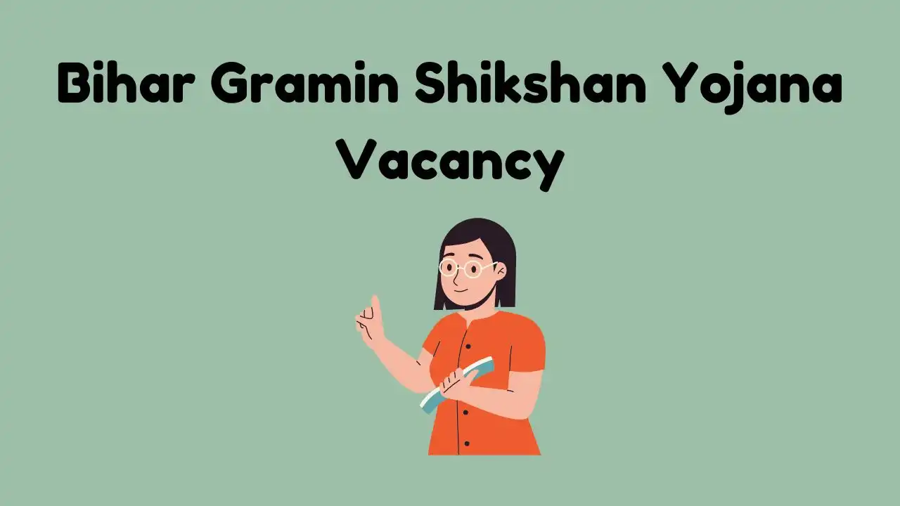 Bihar Gramin Shikshan Yojana Vacancy (2)